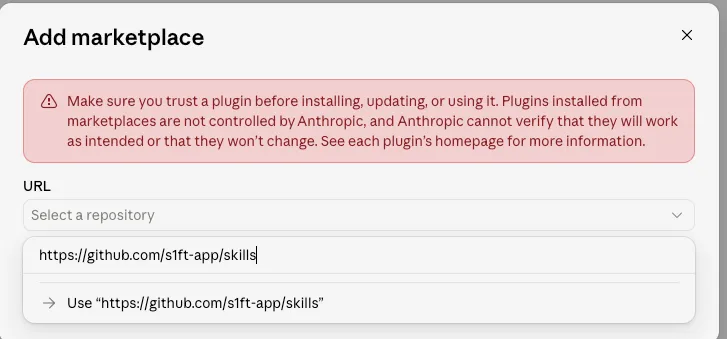 Claude Desktop Add marketplace dialog with the URL https://github.com/s1ft-app/skills typed into the field and a Use suggestion below it